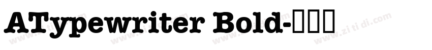 ATypewriter Bold字体转换